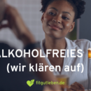 Alkoholfreies Bier: Warum der Zuckergehalt mehr zählt als der Alkohol